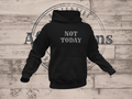 Men's Not Today Hoodie - [farm_afternoons]