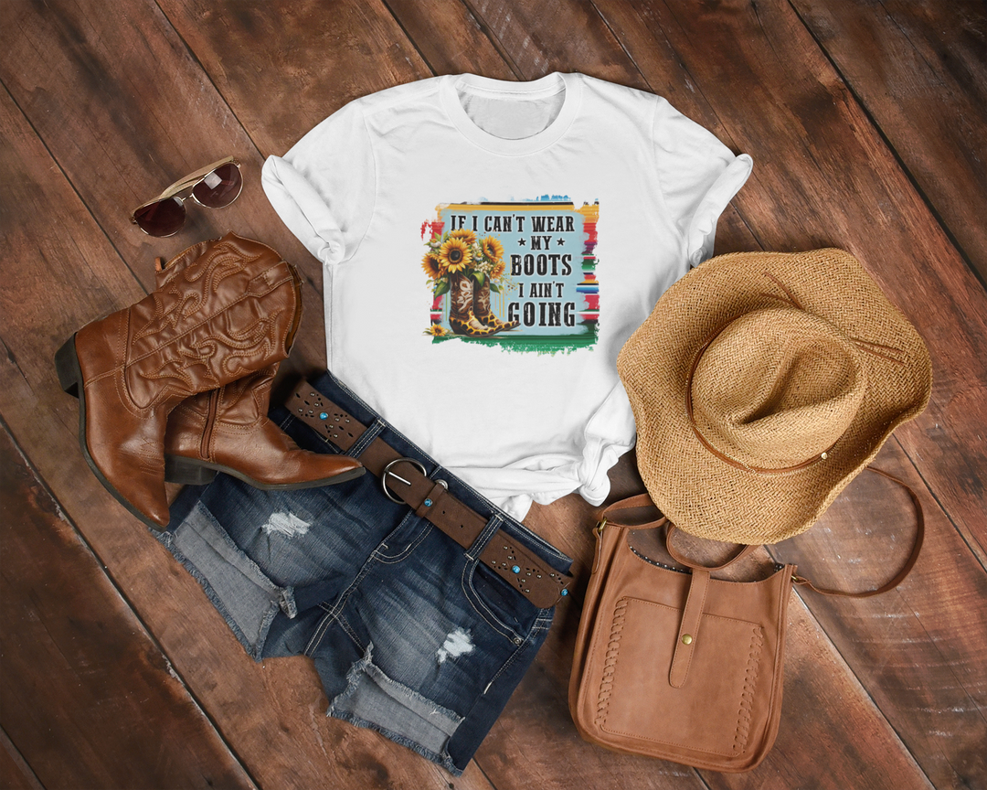 If I Can't Wear My Boots T-Shirt