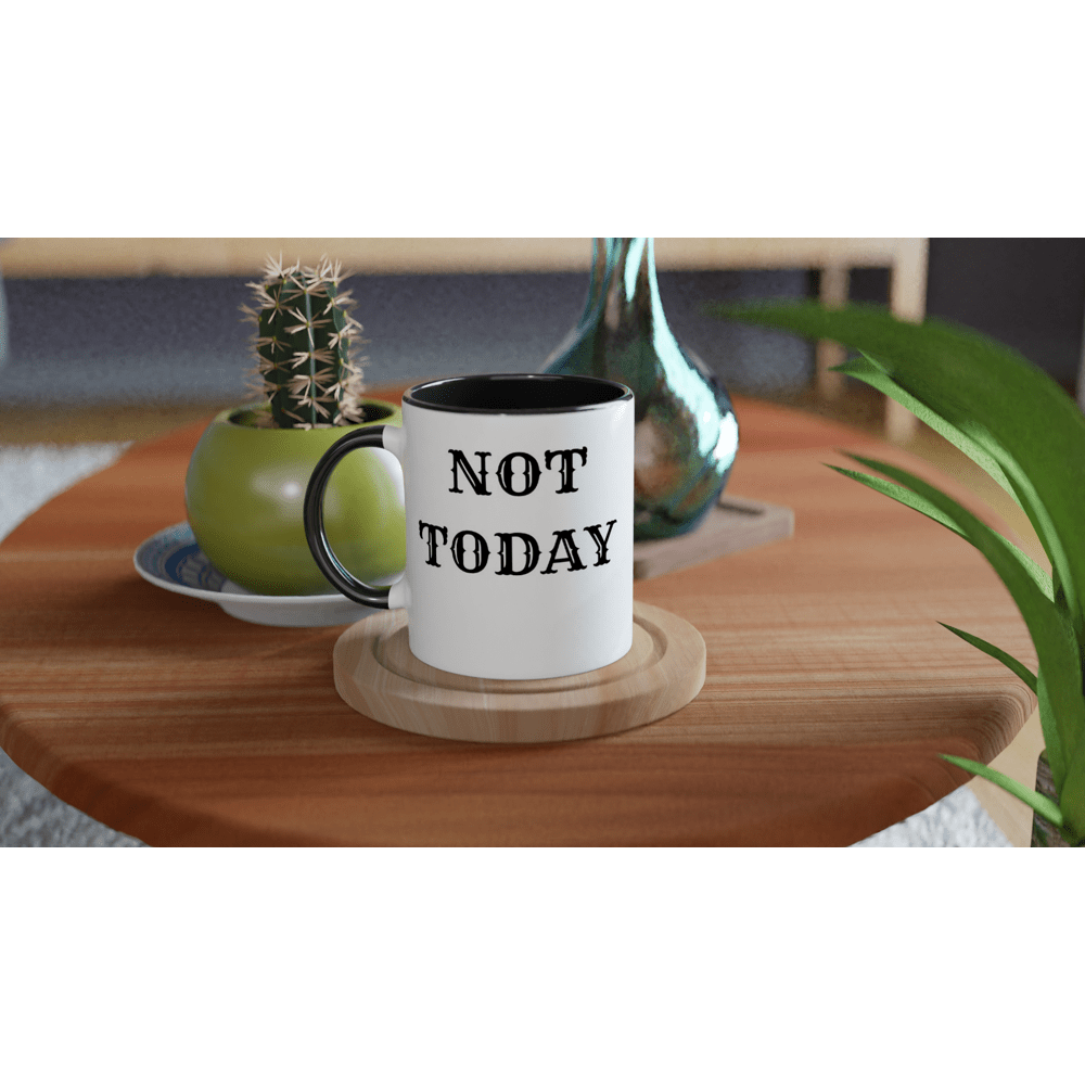 Not Today! Mug with Color Inside - [farm_afternoons]