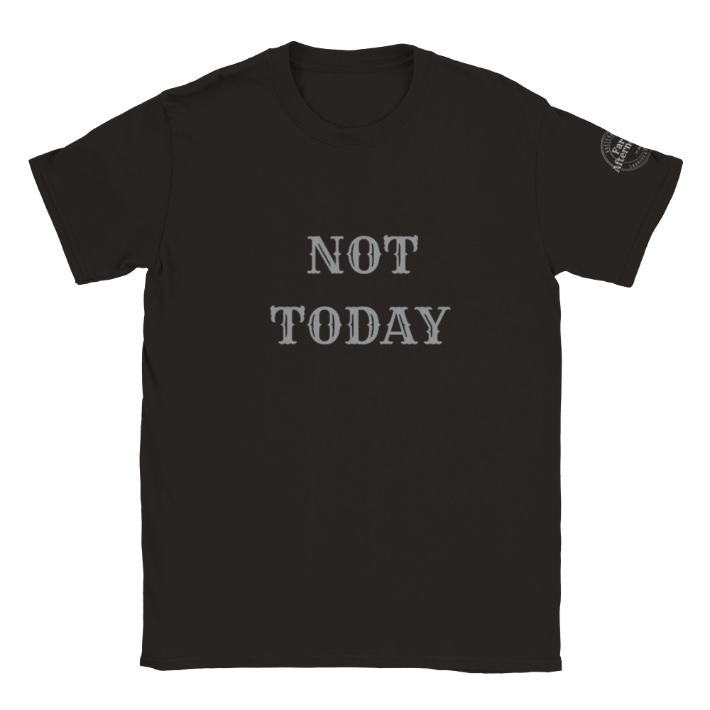 Men's Not Today Branded T-shirt - [farm_afternoons]