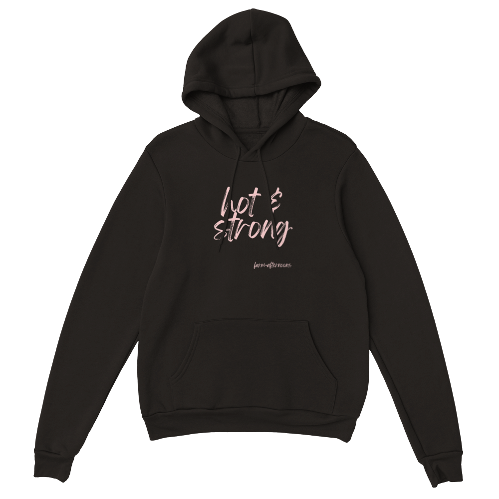 Womens Hot & Strong -  Pullover Hoodie - [farm_afternoons]