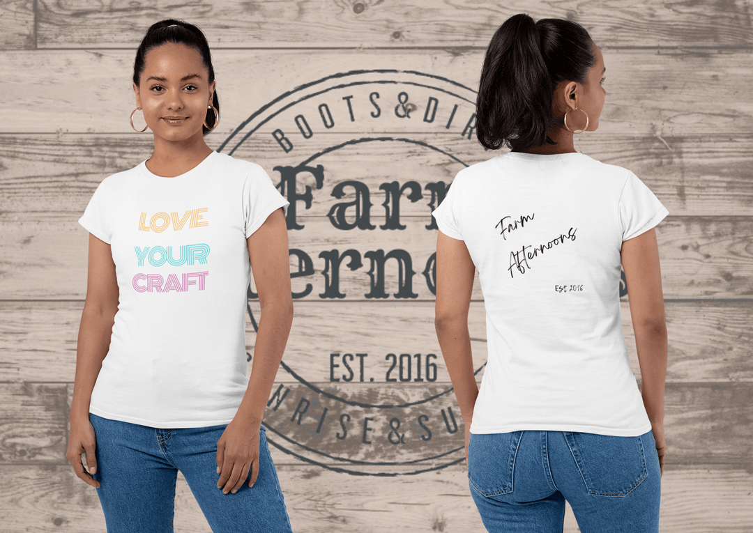 Women's Love Your Craft T-shirt - [farm_afternoons]