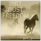 Dirt Dust Freedom - Wood Prints - [farm_afternoons]